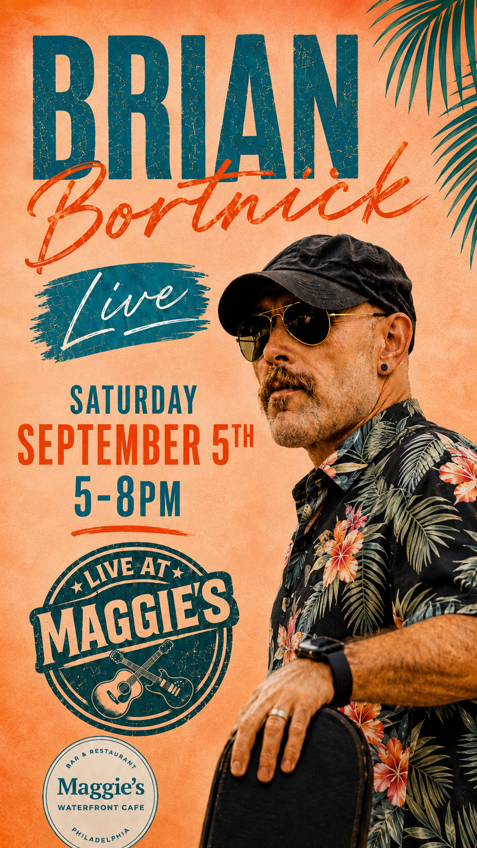 BRIAN BORTNICK LIVE 5-8PM