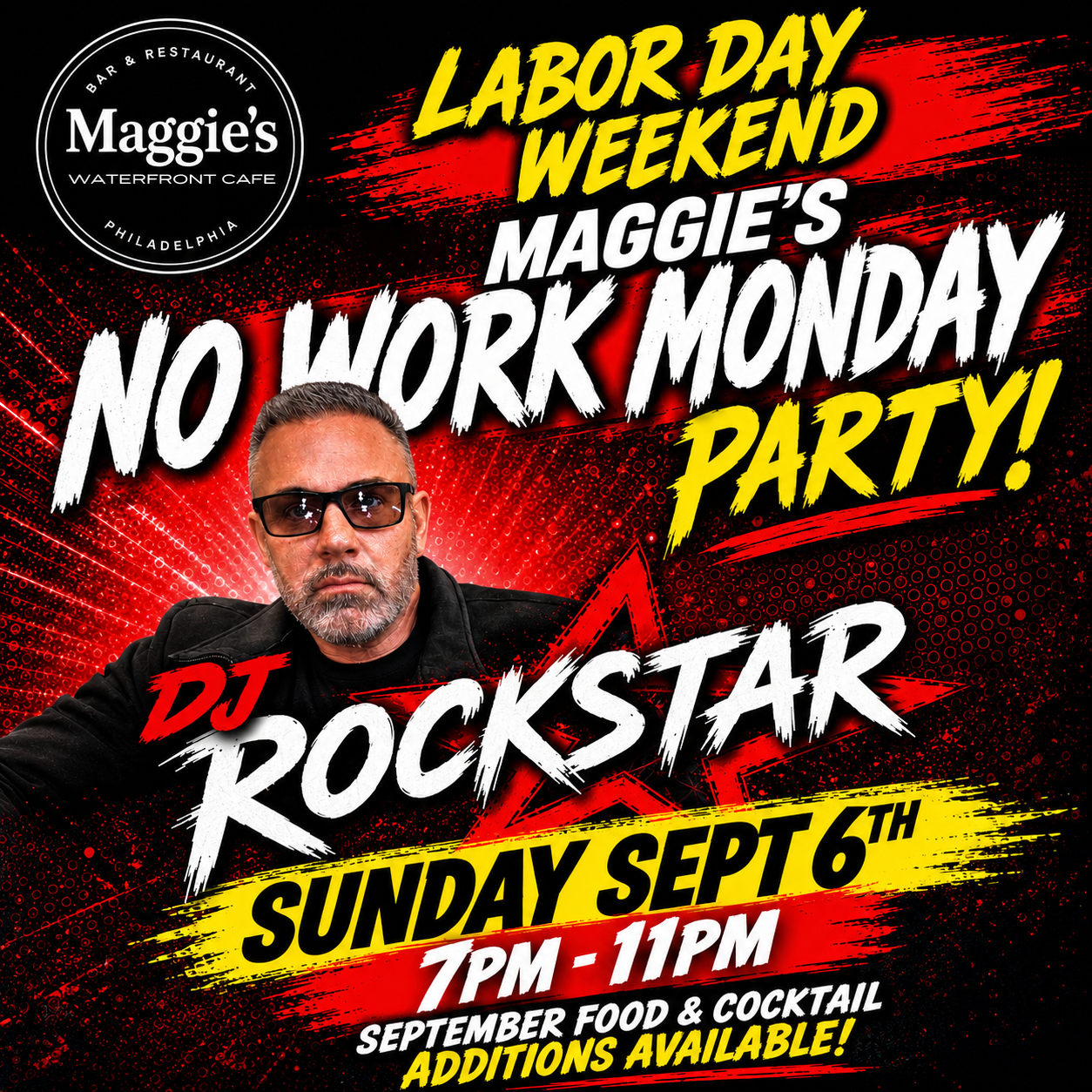 LABOR DAY WEEKEND NO WORK MONDAY PARTY WITH DJ ROCKSTAR